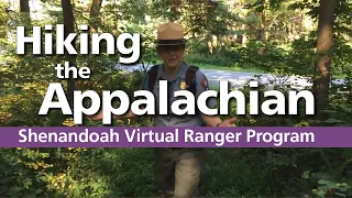 Virtual Ranger Program: Hike on the Appalachian Trail