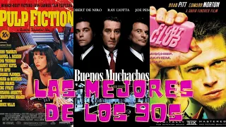 Las 25 Mejores Películas de los 90s