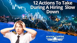 ACP378 12 Actions To Take During A Hiring Slowdown In 2024