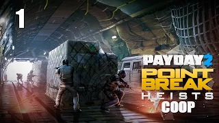 Payday 2 DLC "Point Break" - Прохождение pt1 - Beneath the Mountain