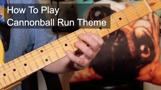 'Cannonball Run Theme' Ray Stevens Guitar Lesson