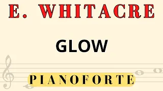 Eric Whitacre - Glow (piano solo)