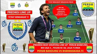 PERSIB BANDUNG VS BHAYANGKARA FC ~ Prediksi Best Starting Line Up PERSIB BANDUNG, TETAP SEMANGAT SIB