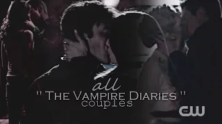 all The Vampire Diaries couples ● what hurts the most