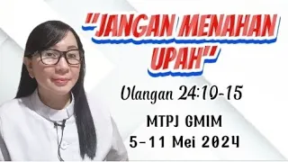 Khotbah Ulangan 24:10-15. Jangan Menahan Upah. MTPJ GMIM 5-11 Mei 2024.