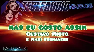 Eu gosto assim / karaoke - Gustavo Mioto e Mari Fernandes.  divirta-se 😀