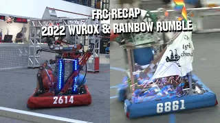 FRC Recap 2022 WVRoX and Rainbow Rumble