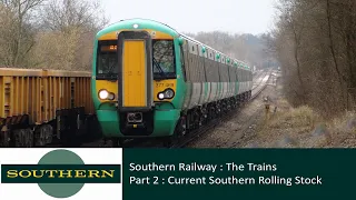 Southern Railway : The Trains, Part 2 : Current Southern Rolling Stock