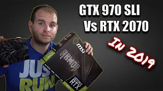 GTX 970 SLI vs RTX 2070 in 2019 | Still Worth It?