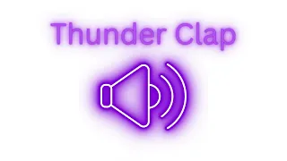 Thunderclap - Sound Effect