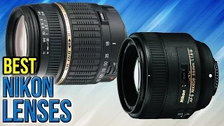 10 Best Nikon Lenses 2017