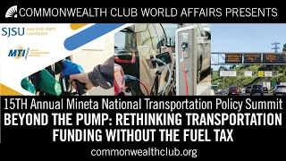 15th Annual Mineta National Transportation Policy Summit