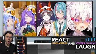 Reacting and Laughing to VTUBER clips YOU sent #111