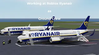 Working at Roblox Ryanair as Ground Crew