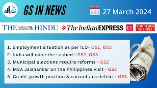 27 MARCH 2024 - GS in NEWS | Daily Current Affairs | UPSC | Connecting CAF`s & GS