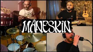 MORIRO' DA RE  MANESKIN - Full Band Cover