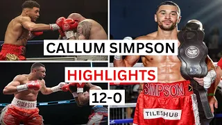 Callum Simpson (12-0) Highlights & Knockouts