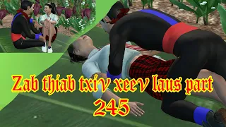 zab thiab txiv xeev laus part 245