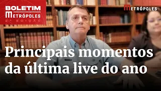 Principais momentos da última live de Bolsonaro como presidente | Boletim Metrópoles 2º