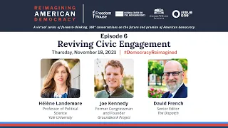 Episode 6: Reviving Civic Engagement | Reimagining American Democracy Discussion Series