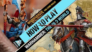 How to Play Warhammer: The Old World