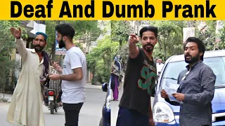 Acting Deaf And Dumb Prank in Pakistan || Funny Prank || Decent Prank