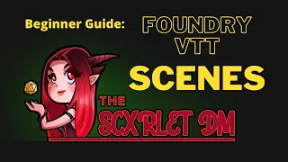 Foundry VTT Beginner Guide: Scene Quickstart