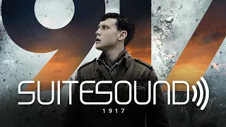 1917 - Ultimate Soundtrack Suite