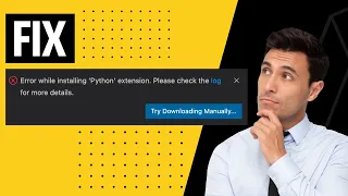 Fix Vscode Extension Installation Error - Error While Installing Extension Please Check the Log