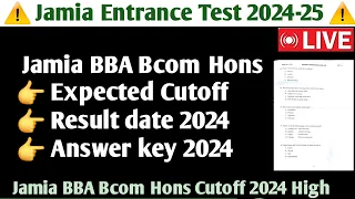 Jamia BBA Bcom entrance 2024 Jamia BBA Bcom result , answer key, expected cutoff 2024