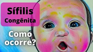 O que é sífilis congênita? Como ela ocorre? | Transmissão vertical | Gestante | Dr. Victor Proença