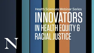 Innovators in Health Equity and Social Justice series at Northeastern University — Michael A.Curry