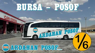 #275 NUR ARDAHAN POSOF SEYAHAT / BURSA - POSOF OTOBÜS YOLCULUĞU 1.BÖLÜM