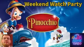 Weekend Watch Parties #7: Pinocchio (1940) (w/D. Movieman)