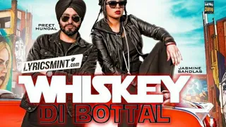 Whiskey Di Botal (Full Audio) | Preet Hundal & Jasmine Sandlas | Latest Punjabi Songs 2018