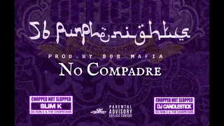 No Compadre -  Future / 808 Mafia / Chopstars / OG Ron C / DJ Slim K ( Chopnotslop Remix)