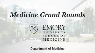 Medicine Grand Rounds: "COVID and History" 1/18/22