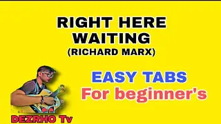 RIGHT HERE WAITING (RICHARD MARX) |EASY TABS FOR BEGINNERS|