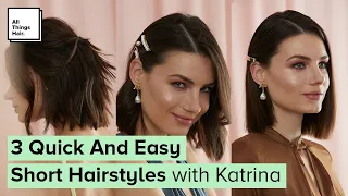 3 Easy Hairstyles for Short Hair