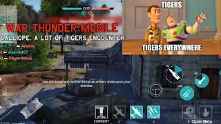 Calliope: Tigers, Tigers everywhere - War Thunder mobile