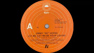 1978: Jimmy "Bo" Horne - Let Me (Let Me Be Your Lover) - 45