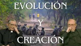 Evolución y Creación - PP. Don Manuel Carreira y Don José Antonio Sayés