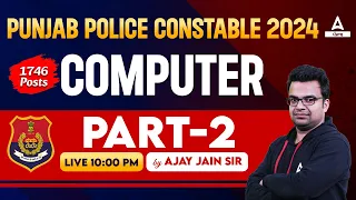 Punjab Police Inspector, SI, ASI, Head Constable 2024 | Computer Class By Ajay Sir Part-2