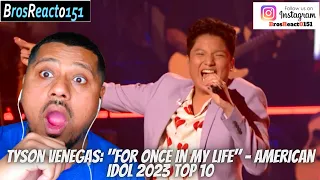 FIRST TIME HEARING Tyson Venegas: "For Once In My Life" - American Idol 2023 Top 10 REACTION