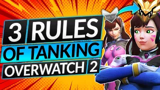 3 UNWRITTEN RULES for TANKING in Overwatch 2 - BEST TIPS for EVERY TANK - Pro Guide