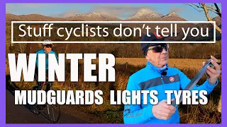 Mudguards, lights and tyres for winter cycling. Winterise your bike