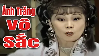 Ánh Trăng Vô Sắc Full - Cải Lương Hồ Quảng VŨ LINH x TÀI LINH