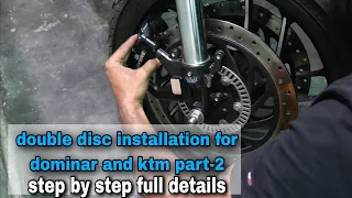 How To Install Double Disc In Dominar 400 | UPGRADE | Double Disc KTM | Installation [Part]-2