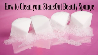 How to Clean your StansOut Beauty Sponge - and what to Avoid!