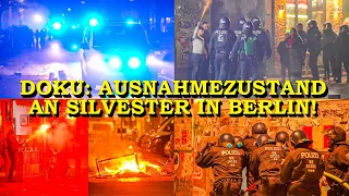 +++ AUSNAHMEZUSTAND AN SILVESTER IN BERLIN +++ FEUERWEHR & POLIZEI IN HINTERHALT GELOCKT | DOKU 2024